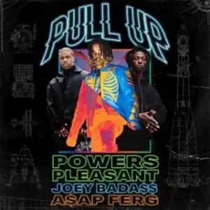 Instrumental: Powers Pleasant - Pull Up ft. Joey Badass & Asap Ferg (Produced By Powers Pleasant)